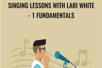 Singing Lessons with Lari White- 1 Fundamentals - Lari White