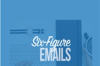 Six Figure Emails - Joanna Wiebe