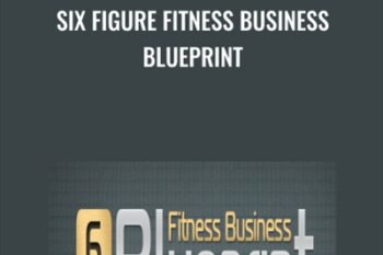 Six Figure Fitness Business Blueprint - Bedros Keuilian