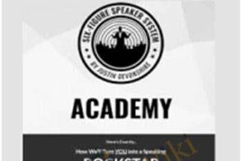 Six Figure Speaker Academy - Justin Devonshire