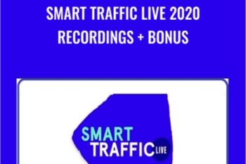 Smart Traffic Live 2020 Recordings and Bonus - Smart Marketer