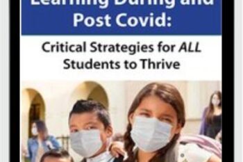 Social Emotional Learning During and Post COVID: Critical Strategies for ALL Students to Thrive - Savanna Flakes