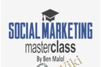 Social Marketing Masterclass - Ben Malol