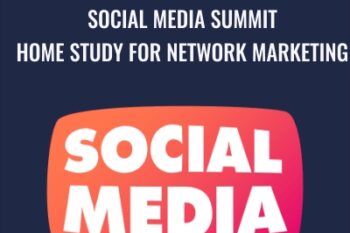 Social Media Summit Home Study For Network Marketing - Network Marketing Pro