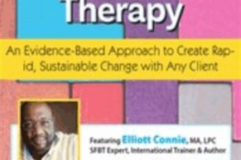 Solution Focused Brief Therapy: An Evidence-Based Approach... - Elliott Connie