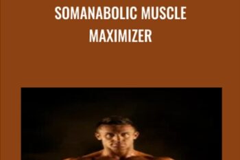 Somanabolic Muscle Maximizer - Kyle Leon