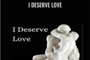 I Deserve Love - Sondra Ray