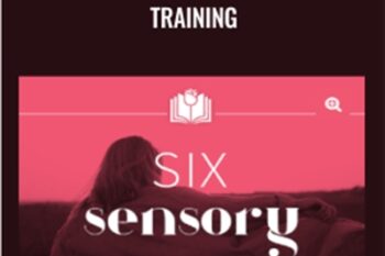Six Sensory Online Training - Sonia Choquette