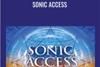 Sonic Access Course - Paul R. Scheele