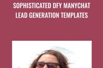 Sophisticated DFY Manychat Lead Generation Templates - Rutger Thole