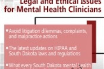 South Dakota Legal and Ethical Issues for Mental Health Clinicians - Susan Lewis