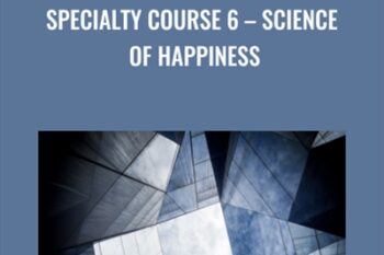 Specialty Course 6 - Science of Happiness - Kam Yuen