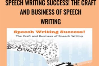 Speech Writing Success! The Craft and Business of Speech Writing - AWAI