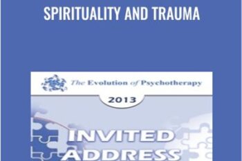 Spirituality and Trauma - Peter Levine