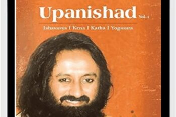 KENA Upanishads comments - Sri Sri Ravi Shankar
