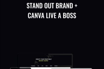 Stand Out Brand  + Canva Live A Boss - Stef Joanne