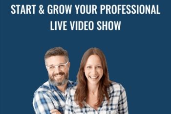 Start and Grow Your Professional Live Video Show - Luria and David