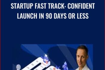Startup Fast Track: Confident Launch in 90 Days or Less - Donatas Jonikas