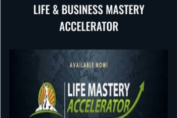 Life and Business Mastery Accelerator - Stefan James