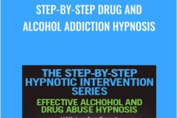 Step-by-Step Drug and Alcohol Addiction Hypnosis - Dr. Richard Nongard