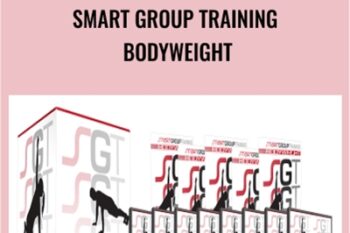 Smart Group Training Bodyweight - Steve Long and Jared Woolever