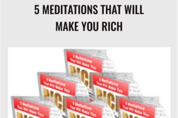 5 Meditations that Will Make You Rich - Steven Hall