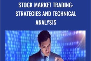 Stock Market Trading: Strategies and Technical Analysis - Brent Chesterman