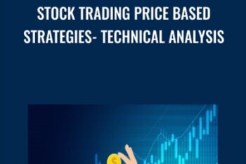 Stock Trading Price Based Strategies - Technical Analysis