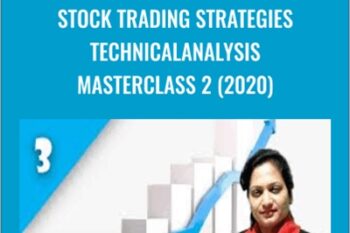 Stock Trading Strategies Technical Analysis MasterClass 2 (2020) - Jyoti Bansal