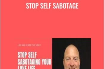 Stop Self Sabotage - George Hutton