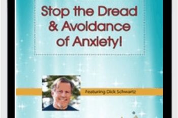 Stop the Dread and Avoidance of Anxiety! How to Apply IFS Techniques for Anxiety - Richard C. Schwartz