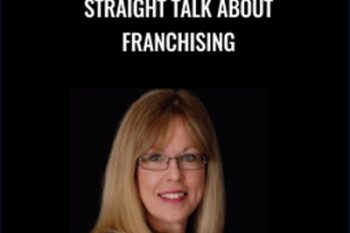 Straight Talk About Franchising - Cynthia Readnower