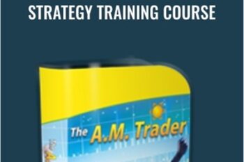 Strategy Training Course - AM Trader