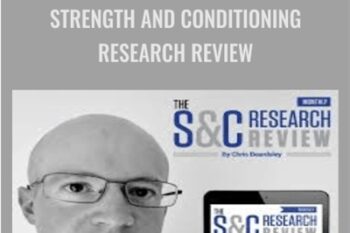 Strength and Conditioning Research Review - Chris Beardsley