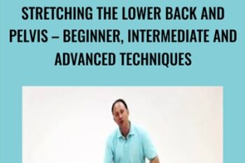 Stretching the Lower Back and Pelvis - Beginner
