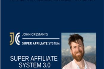 Super Affiliate System 3.0 2019 - John Crestani