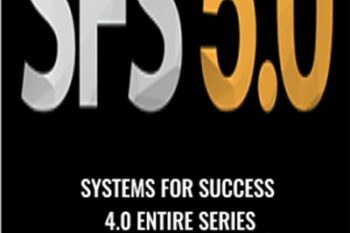 Systems for Success 4.0 Entire Series - Mike Lipsey