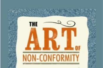 The Art of Non-Conformity - Chris Guillebeau
