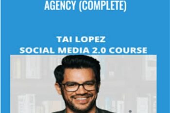 Social Media Marketing Agency (Complete) - Tai Lopez