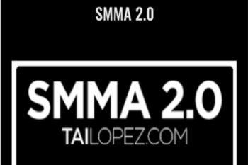 SMMA 2.0 - Tai Lopez