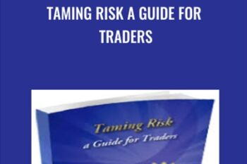Taming Risk a Guide for Traders - Norman Hallet
