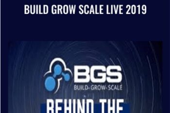 Build Grow Scale Live 2019 - Tanner Larsson