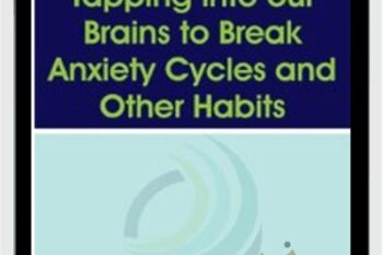 Tapping into our Brains to Break Anxiety Cycles and Other Habits - Judson Brewer