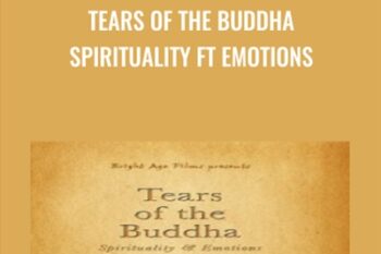 Tears of the Buddha Spirituality ft Emotions - Joel Lesko