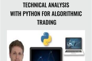 Technical Analysis with Python for Algorithmic Trading - Alexander Hagmann