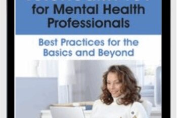 Telehealth 101 for Mental Health Professionals: Best Practices for the Basics and Beyond - Jeffrey Ashby