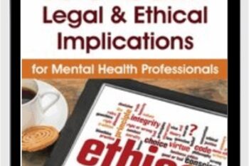 Telehealth: Legal and Ethical Implications for Mental Health Professionals - Melissa Westendorf