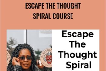 Escape the Thought Spiral Course - Temitope VandenBosch