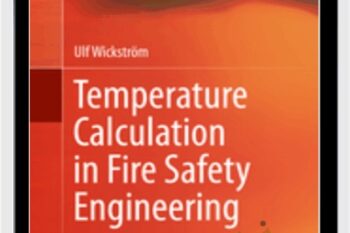 Temperature Calculation in Fire Safety Engineering - Ulf Wickström