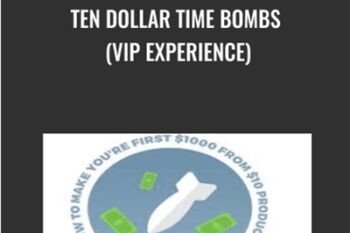 Ten Dollar Time Bombs (VIP Experience) - BEN ADKINS